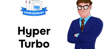 What is a Hyper Turbo in Poker?