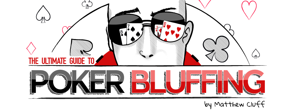 The Theory and Mechanics of Bluffing in Poker