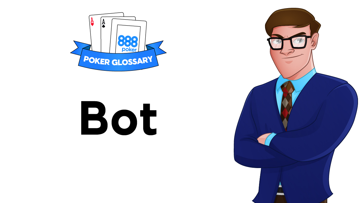 Bot Poker Definition 888poker