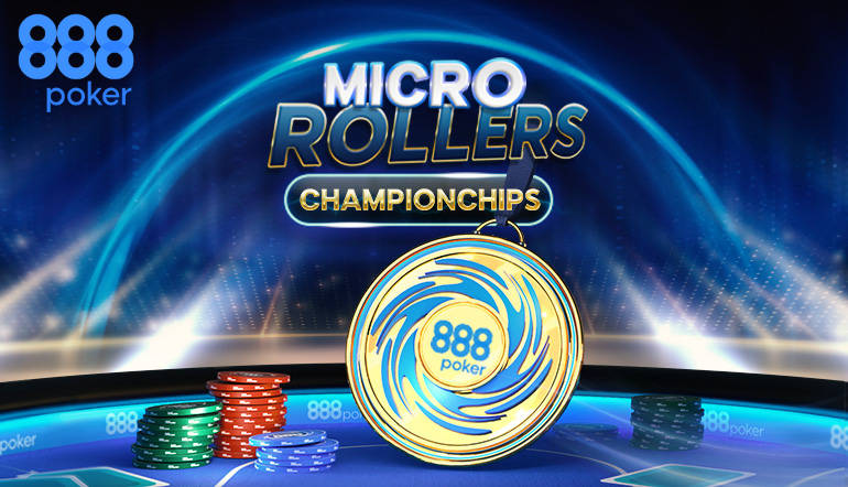 888poker 's New Micro Rollers ChampionChips Series