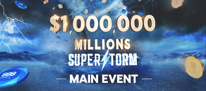 Millions Superstorm - Main Event