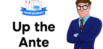 Up the ante Poker