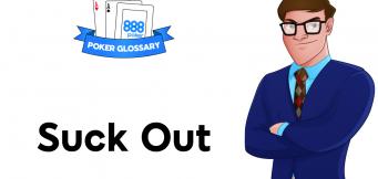 What is a Suck Out in Poker?