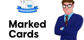 What are Marked Cards in Poker?
