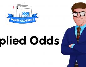 Implied Odds - poker terms
