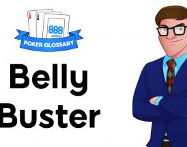Belly Buster Poker