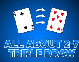 All About 2-7 Triple Draw