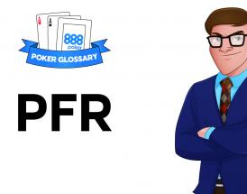 PFR in Poker