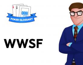 What is WWSF in Poker?