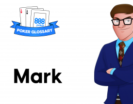 What is a Mark in Poker?