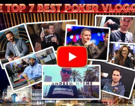 The Top 7 Best Poker Vloggers