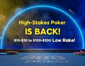 High-Stakes Poker Cash Games Are Back at 888poker - Low Rake, Big Action!