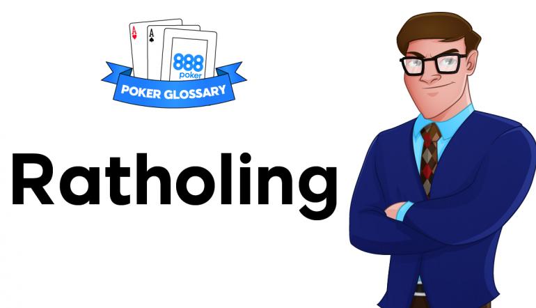 Ratholing Poker