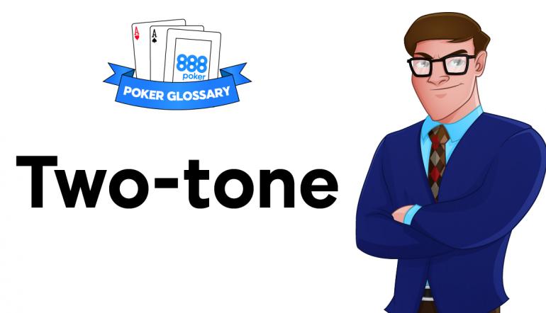 Two-tone Poker