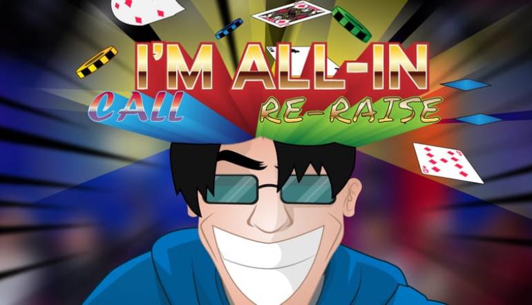 Crazy image of poker player with flip-top head and words I’M ALL-IN, RAISE, RE-RAISE