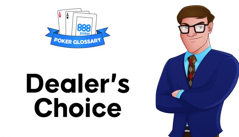Dealer’s Choice