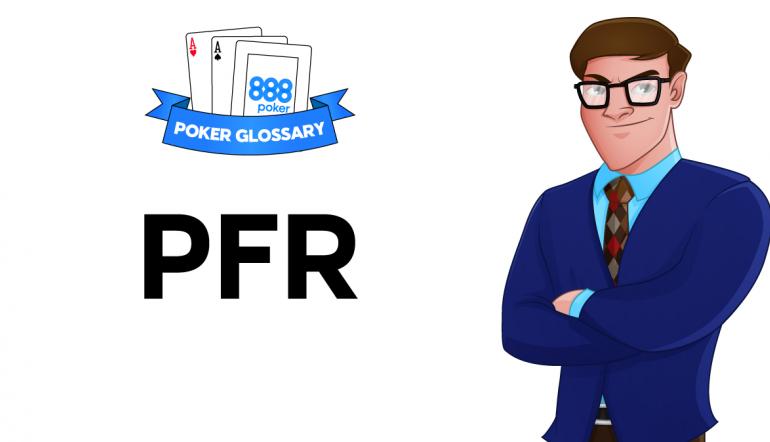 Poker pfr definition francais Poker pfr definition francais