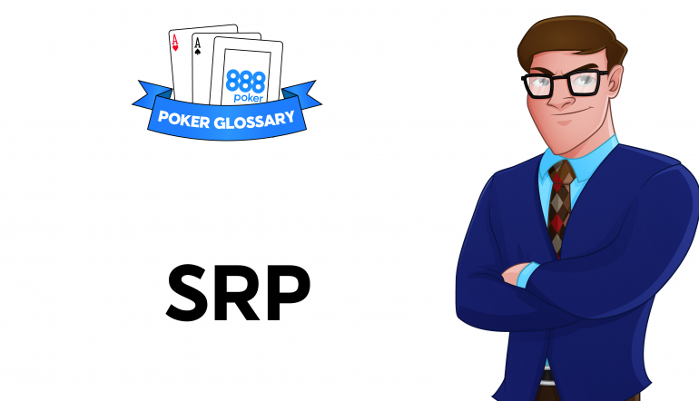 What does SRP stand for in Poker?