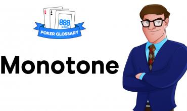 Monotone - poker terms