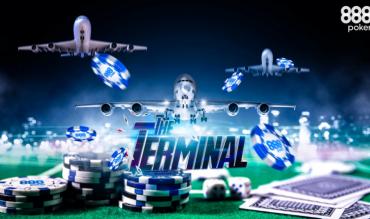 The Terminal Multi-Flight Series Touches Down at 888poker!