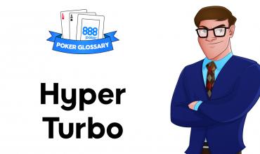 What is a Hyper Turbo in Poker?