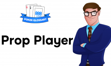 What is a Prop Player in Poker?