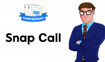 What is a ‘Snap Call’ in Poker?