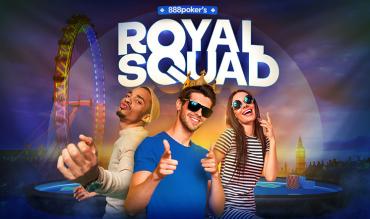 Join 888poker in London as Part of the Royal Squad and Be Treated Like a Rockstar!