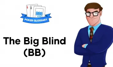 What is the big blind in Poker?